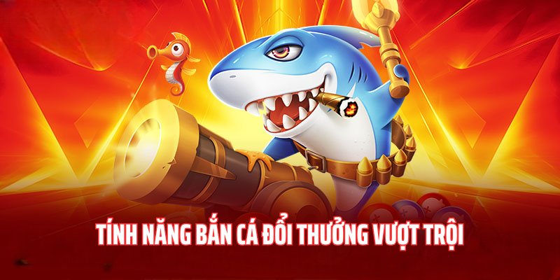 Tính năng đi săn cực đỉnh tại bắn cá U888