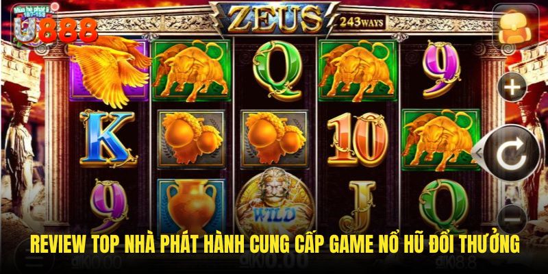 Review nhà phát hành hàng đầu trên nền tảng U888